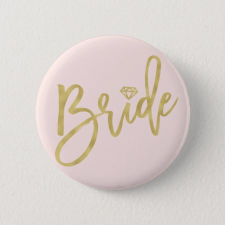 Bride Diamond Chic Gold Brush Wedding Bridal Party Button