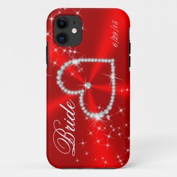 Bride - Diamond Heart On Red Satin Iphone 11 Case by KitzmanDesignStudio at Zazzle