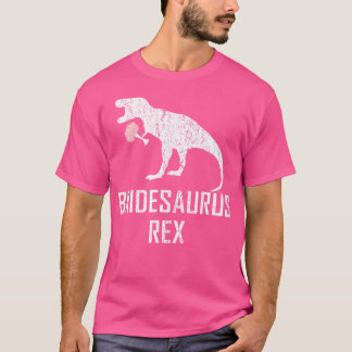 Bride Dinosaur Shirt Funny Bridesaurus Rex Wedding