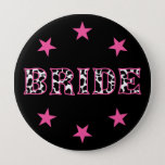 Bride Disco Cowgirl Bachelorette Party Button<br><div class="desc">Celebrate brides to be with these disco cowgirl themed bachelorette party buttons. This button features the word BRIDE spelled out in black and white cow hide patterned letters against a black background with pink star accents.</div>