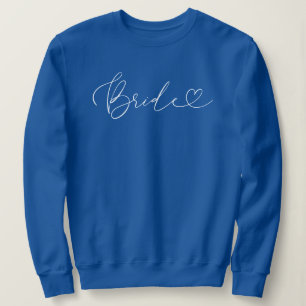 Bride Elegant Script with Trendy Heart on Blue Sweatshirt
