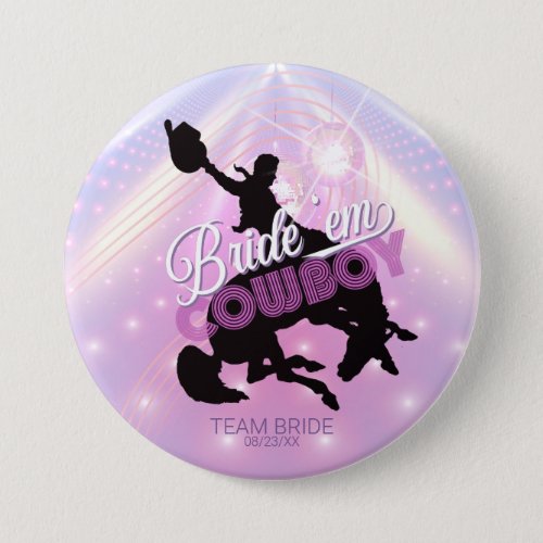 Bride em Cowboy Bachelorette v2 Team Bride ID928 Button