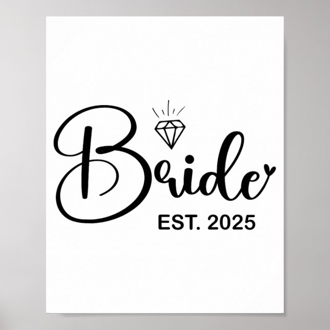 Bride Est. 2025 Married Wedding Bridal Party Bache Poster (Front)