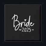 Bride Est 2025 Married Wedding Bridal Party Bachel Magnet<br><div class="desc">Bride Est 2025 Married Wedding Bridal Party Bachelorette</div>