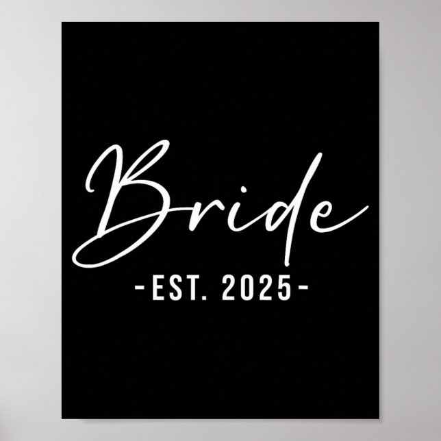 Bride Est. 2025 Matching Getting Ready Bride Groom Poster (Front)
