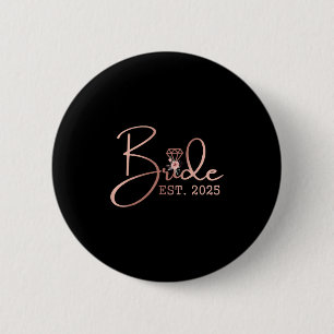 Bride Est 2025 Mrs Bachelorette Party Wedding Brid Button