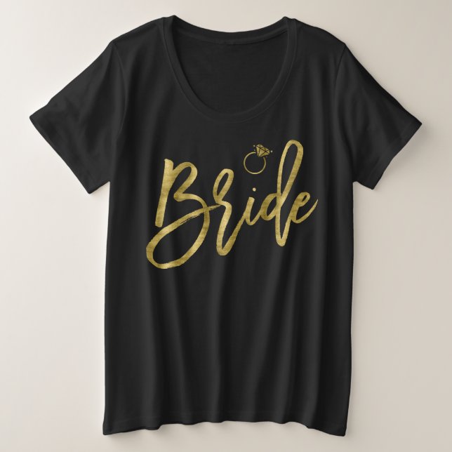 Bride Faux Gold Foil Black With Ring Plus Size T-Shirt (Design Front)