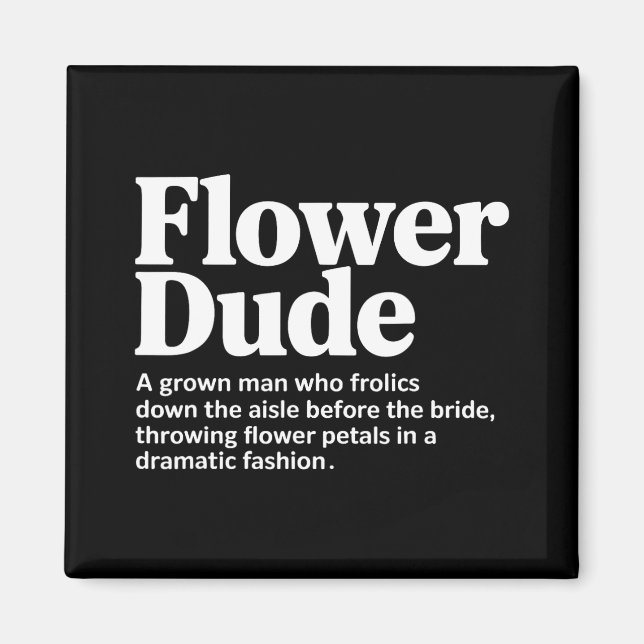 Bride Flower Dude Definition  Magnet (Front)