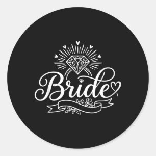 Bride Funny Bachelorette Party Bridal Engaged Classic Round Sticker