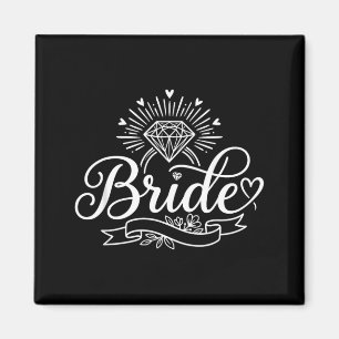 Bride Funny Bachelorette Party Bridal Engaged Magnet