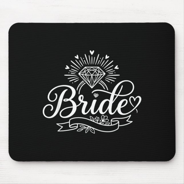 Bride Funny Bachelorette Party Bridal Engaged Mouse Pad (Front)