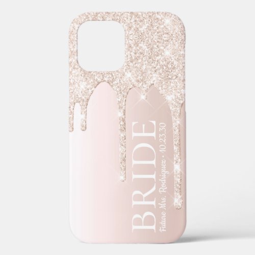 Bride Future Mrs Blush Pink Glitter Drip iPhone 12 Case