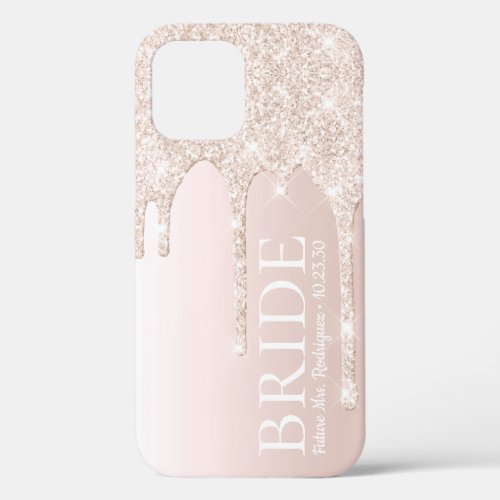 Bride Future Mrs Blush Pink Glitter Drip iPhone 12 Pro Case