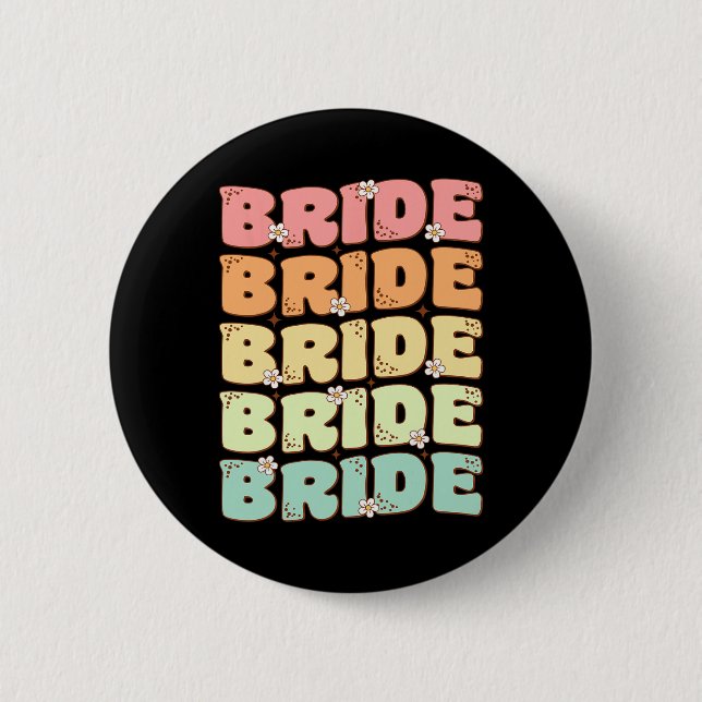 Bride Future Mrs Bridal Party Wedding Bachelorette Button (Front)