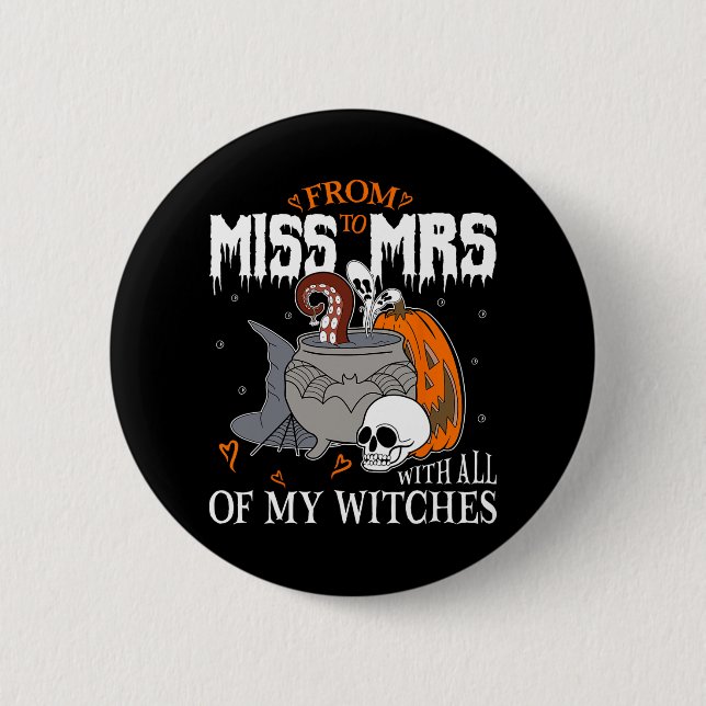 Bride Future Mrs Witchy Gothic Wedding Bachelorett Button (Front)