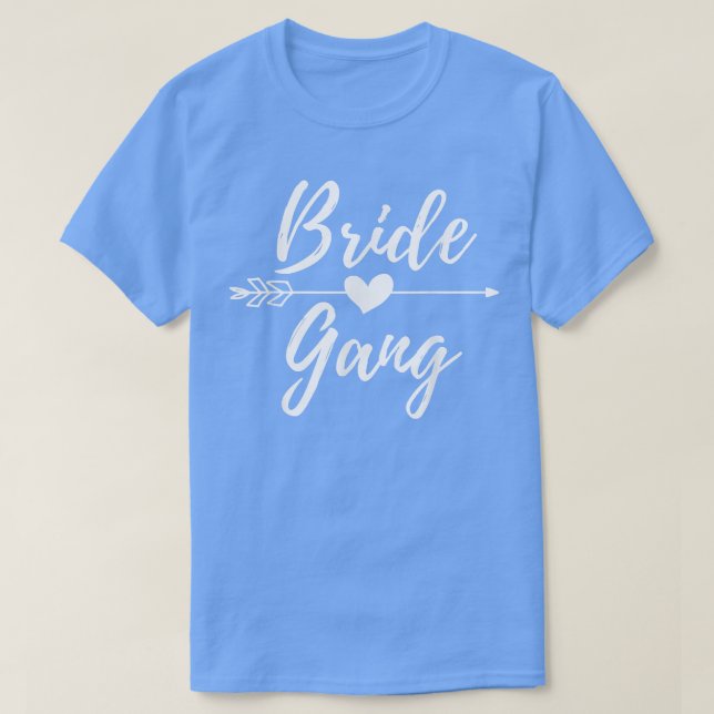 Bride Gang Cute Matching For Bachelorette Party  T-Shirt (Design Front)
