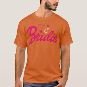 Bride Gift Wedding Announcement Engagement Funny B T-Shirt
