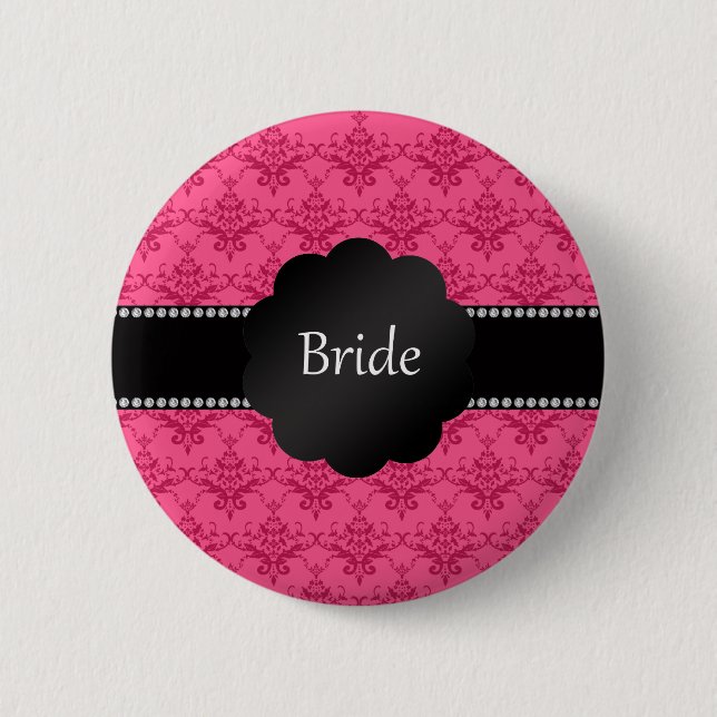 Bride gifts pink damask button (Front)
