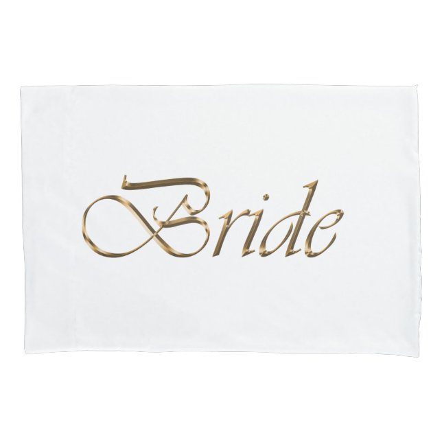 Bride, gold script elegant chic white pillow case (Front)