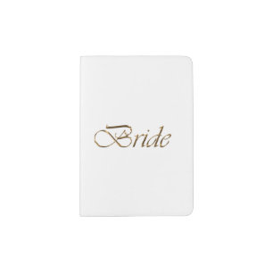 Bride, gold script elegant chic white wedding passport holder