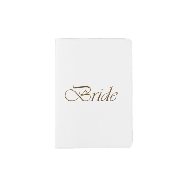 Bride, gold script elegant chic white wedding passport holder (Front)