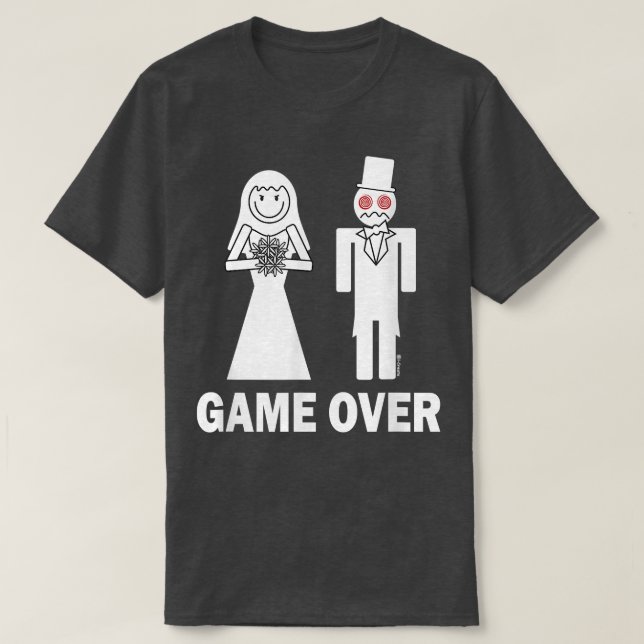 Bride Groom Game Over Marriage Funny 77 T-Shirt (Design Front)