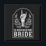 Bride Groom Skeleton Hand Couples Matching Wedding Magnet<br><div class="desc">Bride Groom Skeleton Hand Couples Matching Wedding Halloween</div>