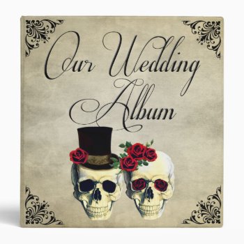 Bride & Groom Skull Wedding Photo Album 3 Ring Binder by My_Wedding_Bliss at Zazzle