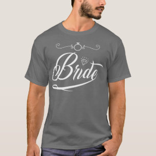 Bride Groom Wedding Bachelorette Party Marriage Gr T-Shirt