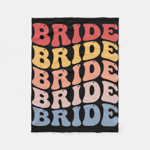Bride Groovy Bridal Bachelorette Party  Fleece Blanket