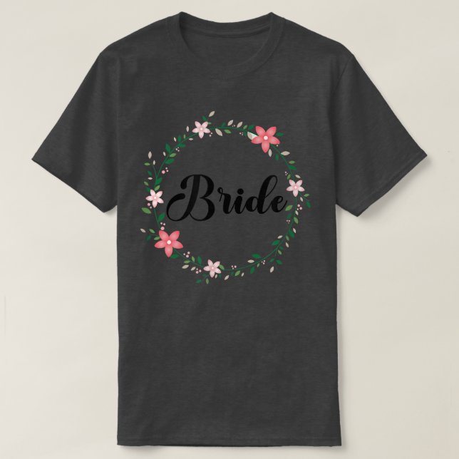 Bride Hen Party Floral Wreath Team Bride 216 T-Shirt (Design Front)