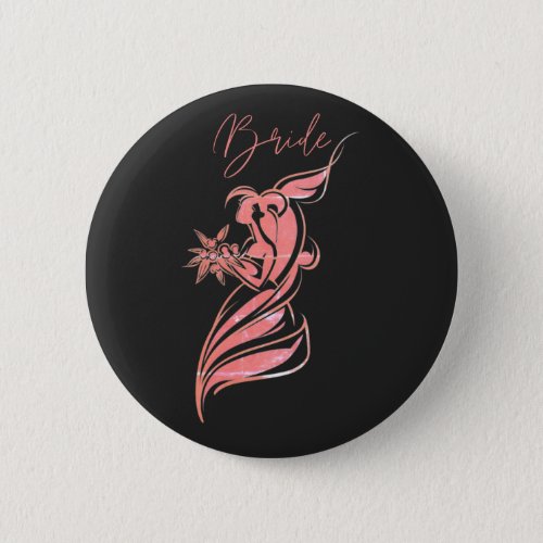 Bride Holding Flowers Modern Script Black and Pink Button