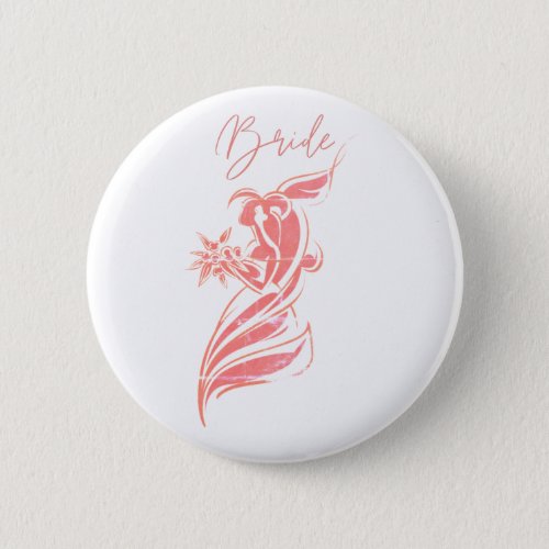 Bride Holding Flowers Modern Script White and Pink Button