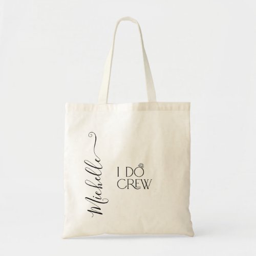 Bride I Do Crew Custom Name Wedding Ring Tote Bag