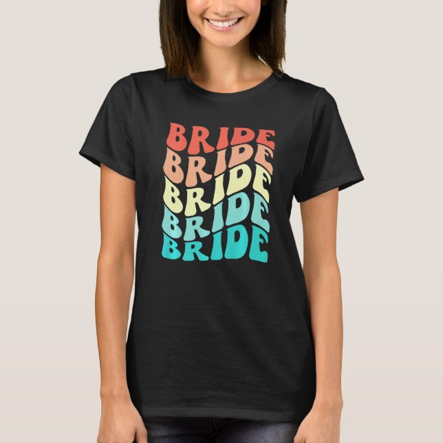Bride I Do Crew Retro Bachelorette Party Bridesmai T-Shirt (Front)