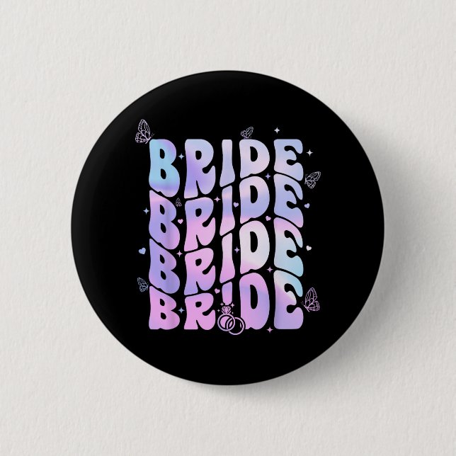 Bride I Do Crew Retro Groovy Bachelorette Party  Button (Front)