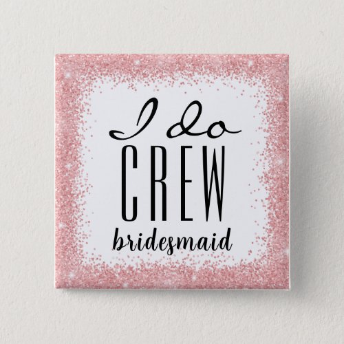 Bride I do crew rose gold glitter T_Shirt Button