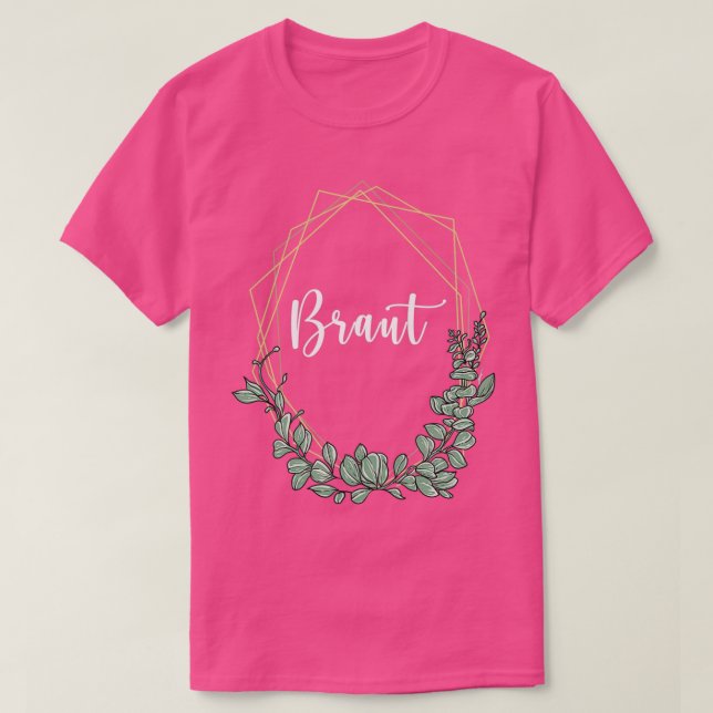 Bride I floral wreath wedding boho style eucalyptu T-Shirt (Design Front)