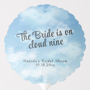 Bride Is On Cloud Nine Bridal Shower Balloon