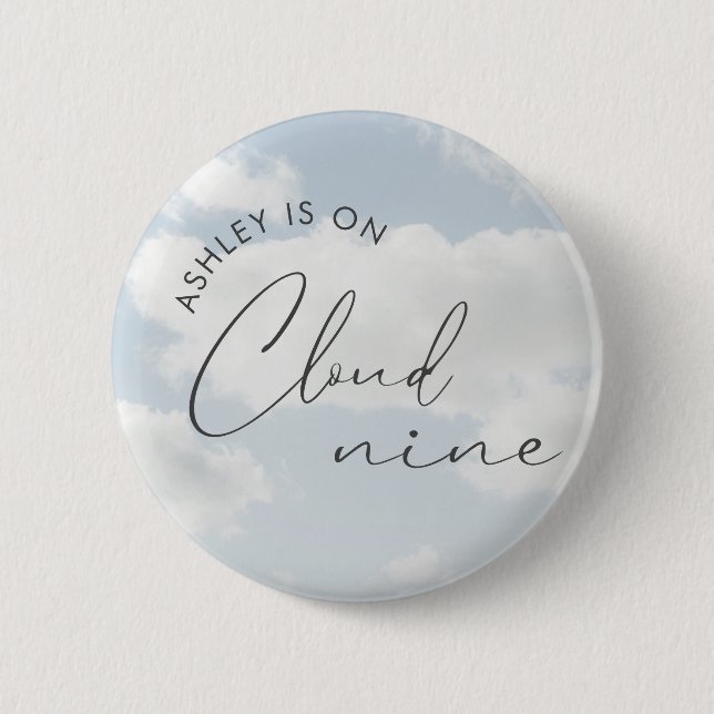 Bride Is On Cloud Nine Bridal Shower  Button (Front)