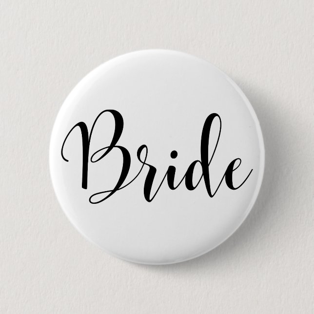 Bride Modern Black Script Typography (30) Pinback Button (Front)