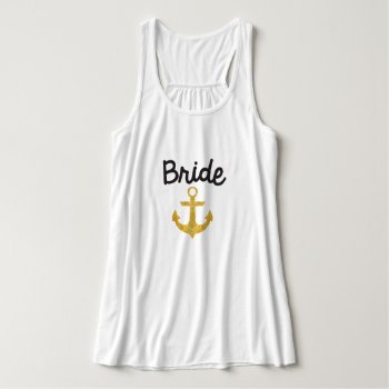 Bride Nautical Anchor Gold Foil Tank by CreationsInk at Zazzle