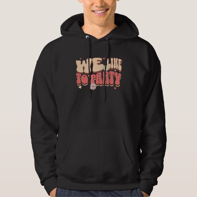 Bride Of The Party We Like To Party Retro Bachelor Hoodie (Front)