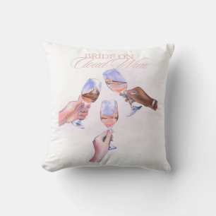 Bride on Cloud Wine Funny Bridal Party Design Throw Pillow