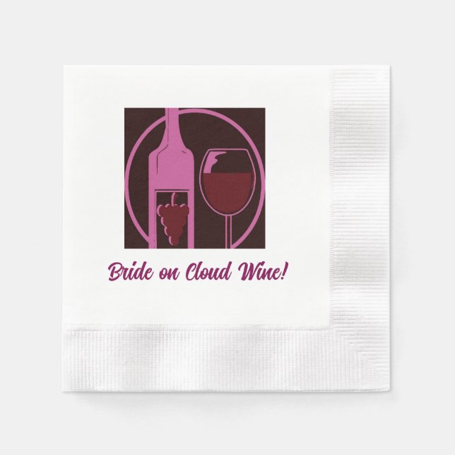 Bride on Cloud Wine! Napkins (Front)