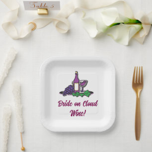 Bride on Cloud Wine! Paper Plates