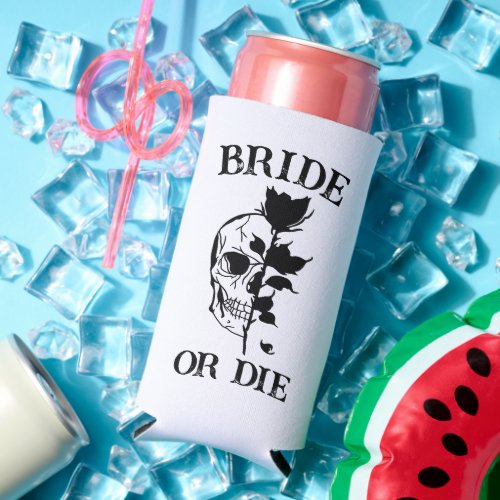 Bride or Die Bachelorette Party Customized Bridal  Seltzer Can Cooler