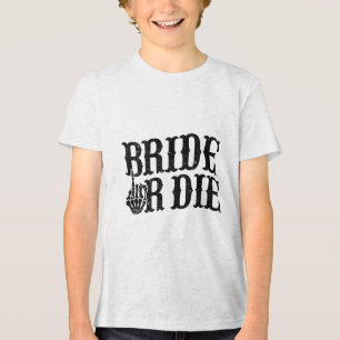 Bride Or Die Bachelorette Party Halloween Bride Gr Tri-Blend Shirt