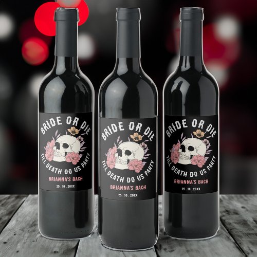 Bride or die black retro skull bachelorette party  wine label