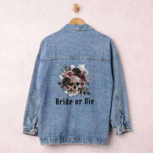 Bride or Die Floral Skull Chic Gothic Bachelorette Denim Jacket